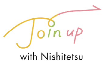 Join up with Nishitetsu